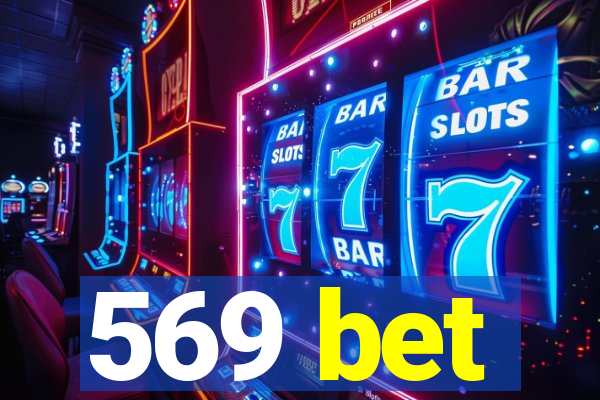 569 bet